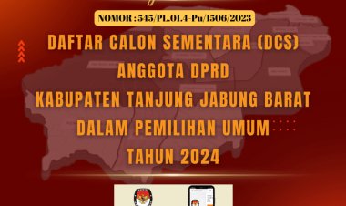 KPUD Tanjabbar Umumkan Daftar Calon Sementara (DCS) DPRD Kabupaten Tanjab Barat