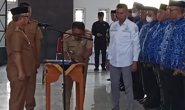 Sulwan : Pelantikan Pejabat Baru Hari ini Dalam Rangka Mengisi Kekosongan Jabatan Dan Rangkap Jabatan