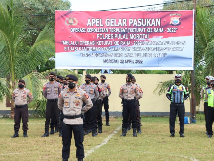Polres Pulau Morotai :Gelar Apel Pasukan Operasi Kepolisian Terpusat Kieraha -2022