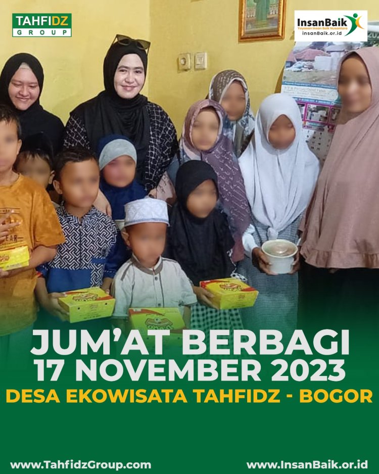 Jum'at Berbagi Pimpinan Yayasan Tahfidz Indonesia Bersama Pengasuh Sahabat Yatim dan Dhuafa Ciomas