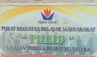 PKBM Tulip Dorong Kesetaraan Pendidikan Lewat AMBK Paket C 
