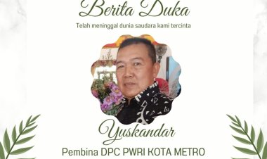 Kabar Duka, Pembina PWRI Kota Metro Yuskandar Tutup Usia