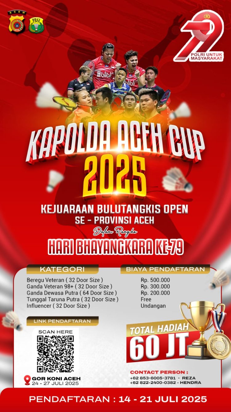 Ayo Daftar! Kejuaraan Bulutangkis Kapolda Aceh Cup 2025, Total Hadiah Rp60 Juta