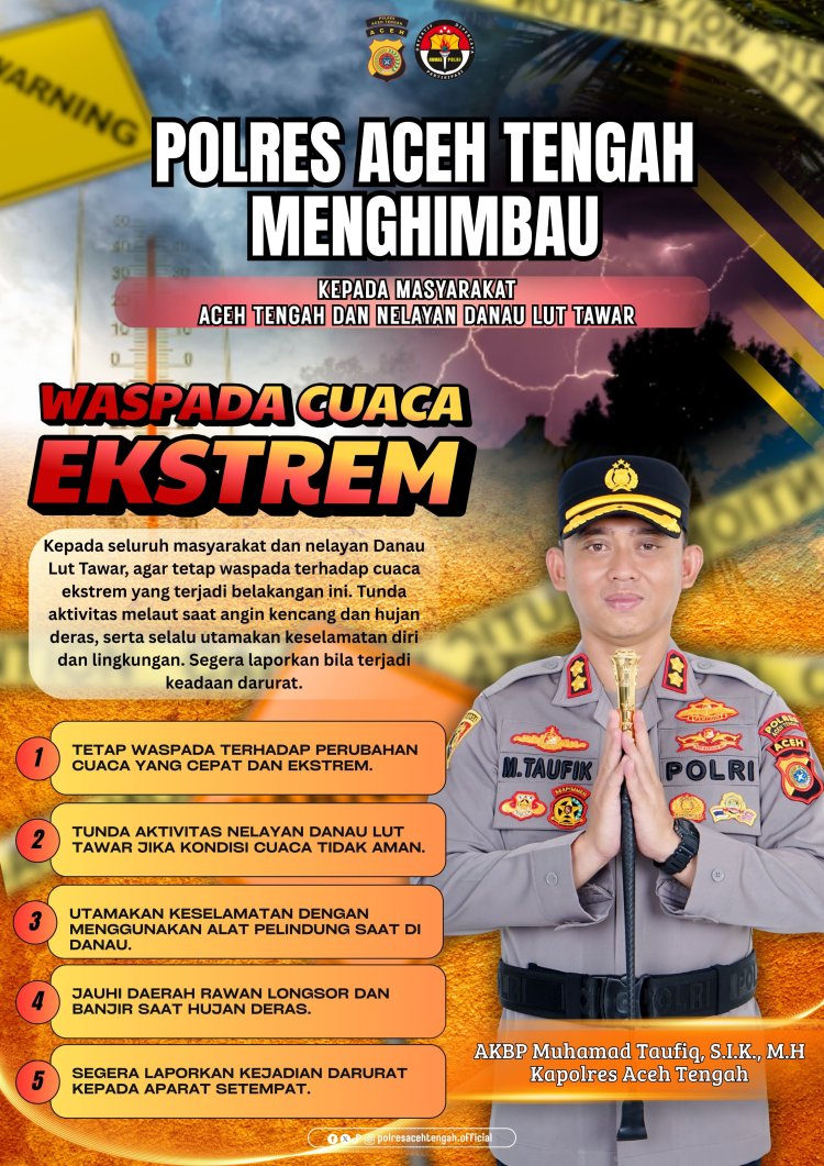 Kapolres Aceh Tengah Imbau Masyarakat Waspadai Cuaca Ekstrem