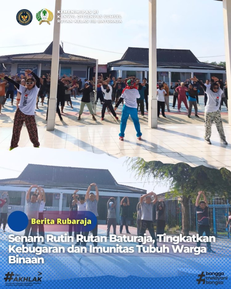 Senam Rutin Rutan Barutaja Tingkatkan Kebugaran dan Imunitas Tubuh Warga Binaan 
