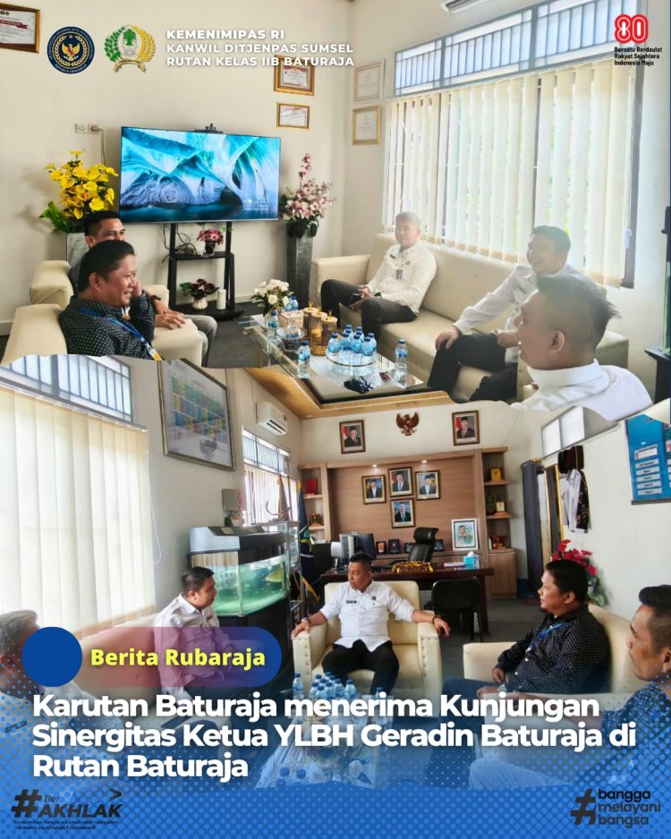 Karutan Baturaja menerima Kunjungan Sinergitas Ketua YLBH Geradin Baturaja