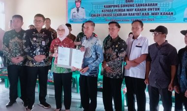 Pemkab Way Kanan Terima Hibah Tanah dan Aset Bangunan oleh Kampung Gunung Sangkaran untuk Calon Lokasi Sekolah Rakyat