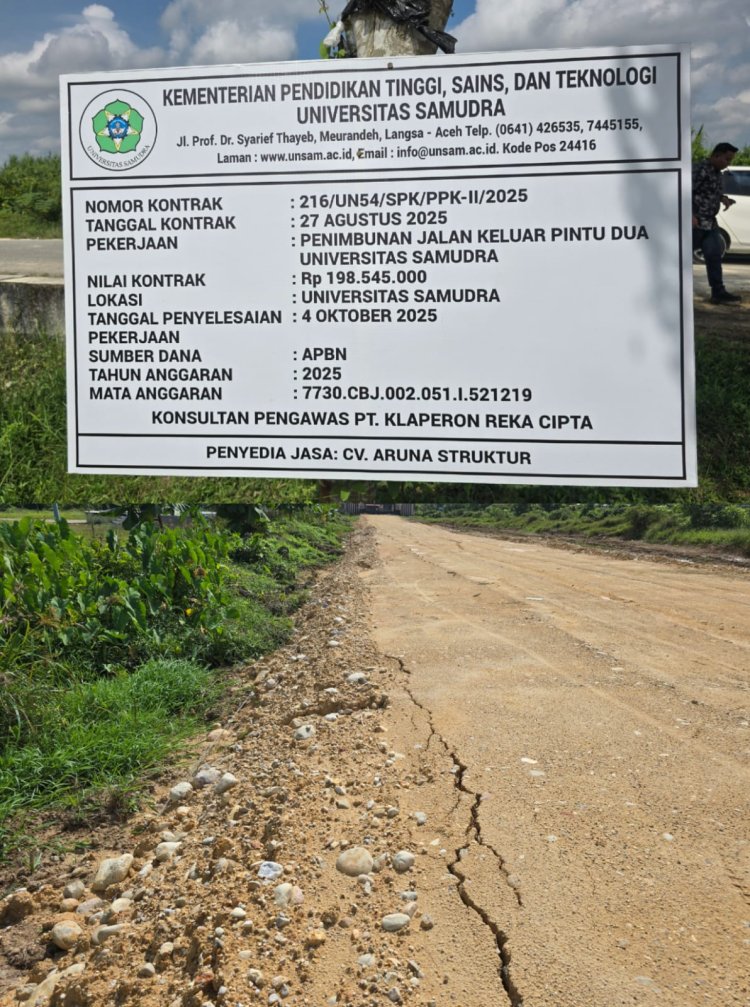 Penimbunan Jalan Keluar Unsam Diduga Tidak Sesuai Spesifikasi dan Anggaran, Berpotensi Merugikan Negara 