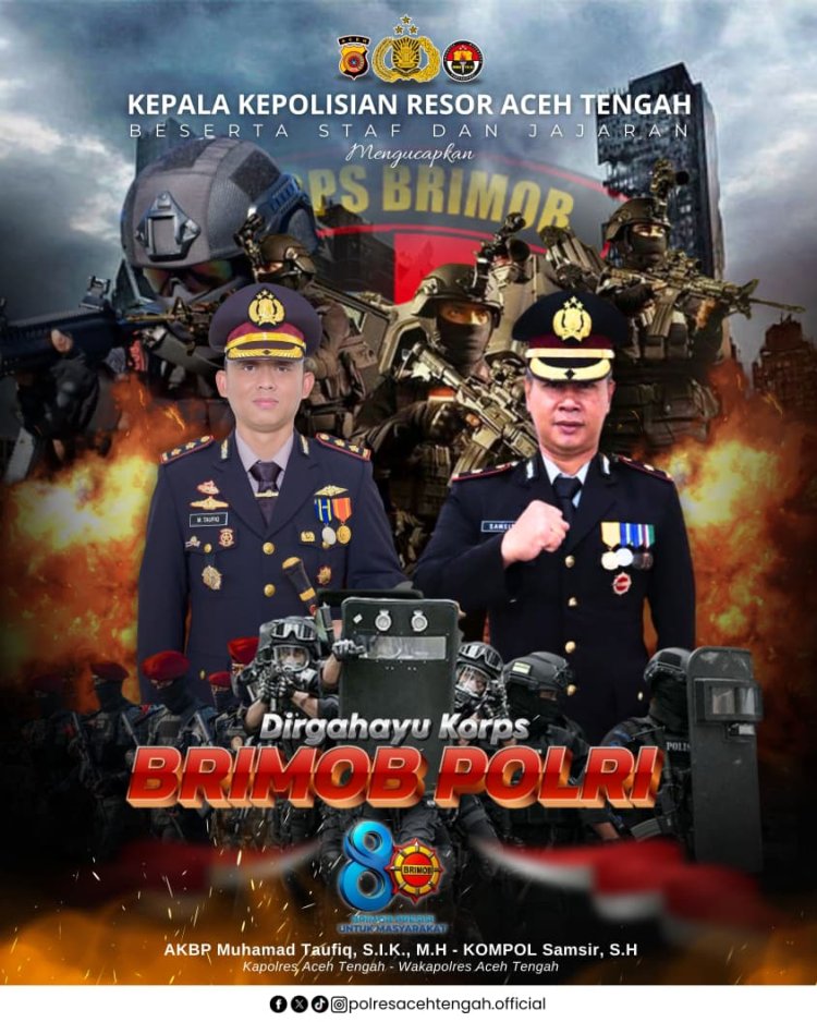 Polres Aceh Tengah Sampaikan Ucapan Dirgahayu ke-80 Korps Brimob Polri