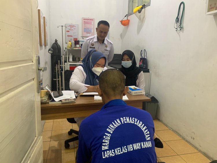Skrining Kesehatan Narapidana, Lapas Way Kanan Lakukan Pemeriksaan Kesehatan Berkala Bagi Narapidana Baru
