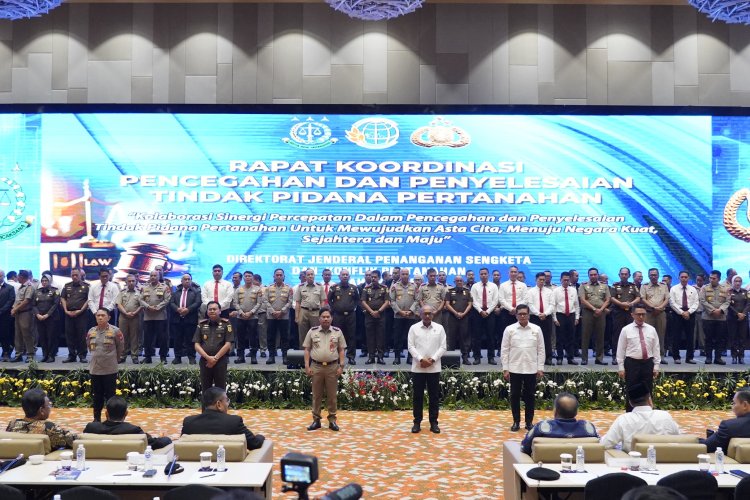 Cegah Tindak Pidana Pertanahan, Bareskrim Polri Tegaskan Kolaborasi dengan Kementerian ATR/BPN