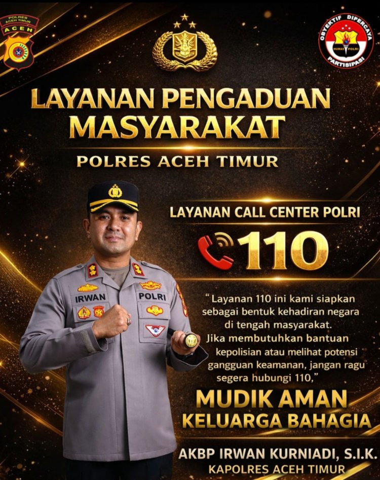 Jelang Ramadhan dan Lebaran, Kapolres Aceh Timur Ajak Warga Manfaatkan Hotline Polisi 110