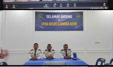 Penguatan Tusi dan Kinerja Digital, Ka LPKA Banda Aceh Ikuti Arahan Kanwil Ditjenpas Aceh Secara Virtual