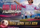 Rahmat Roy Rilis Single Terbaru “Ari 98 FC Hambo Saja Vol 2”, Jadi Penyemangat Dunia Sepak Bola Aceh
