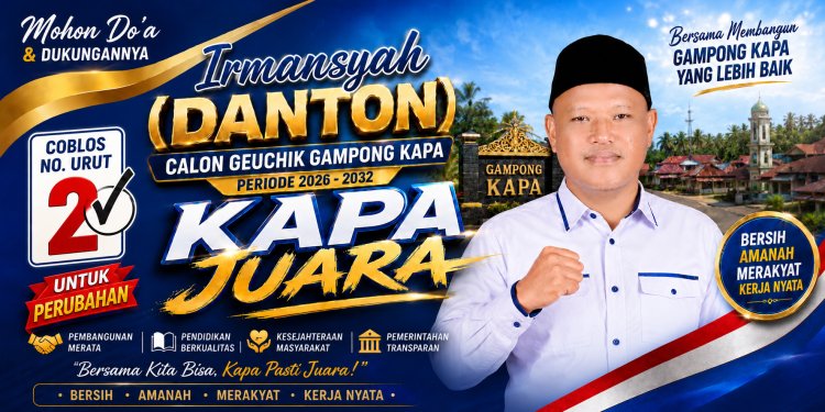 Usung Visi "Kapa Juara untuk Perubahan", Irmansyah Siap Membawa Gampong Kapa Lebih Maju