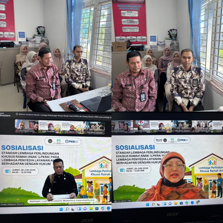 Perkuat Perlindungan Anak, LPKA Banda Aceh Ikuti Sosialisasi Standar LPKRA