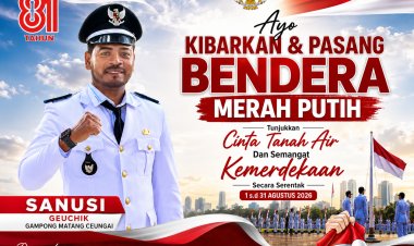 Sambut HUT RI ke-81, Geuchik Matang Ceungai Ajak Warga Kibarkan Merah Putih Sepanjang Agustus