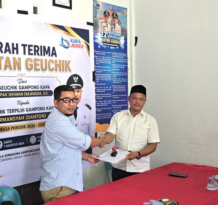 Pj Geuchik Gampong Kapa Serahkan Tongkat Estafet Kepemimpinan kepada Danton