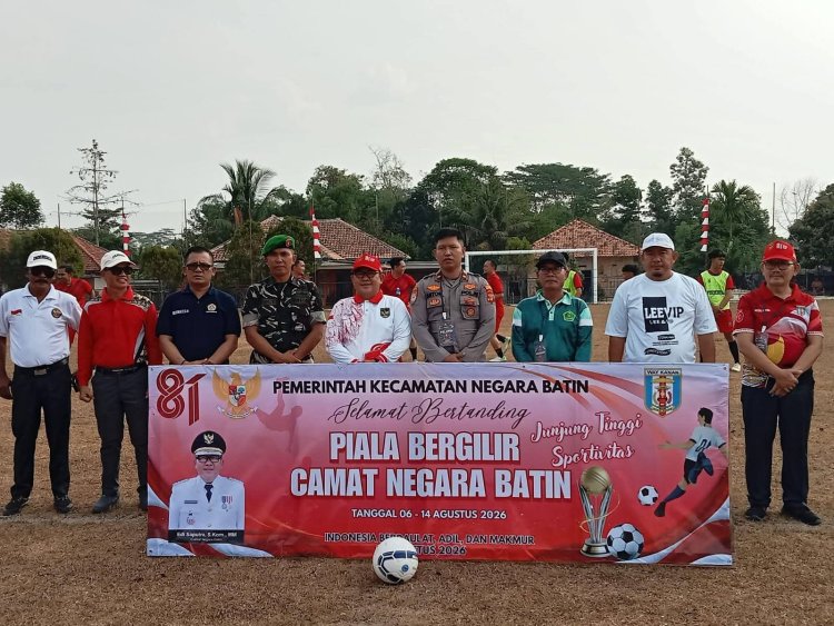 MERIAHNYA! Camat Negara Batin Buka Turnamen Sepak Bola Piala Bergilir, Rangkaian HUT RI ke-81 — 16 Tim Siap Bersaing!