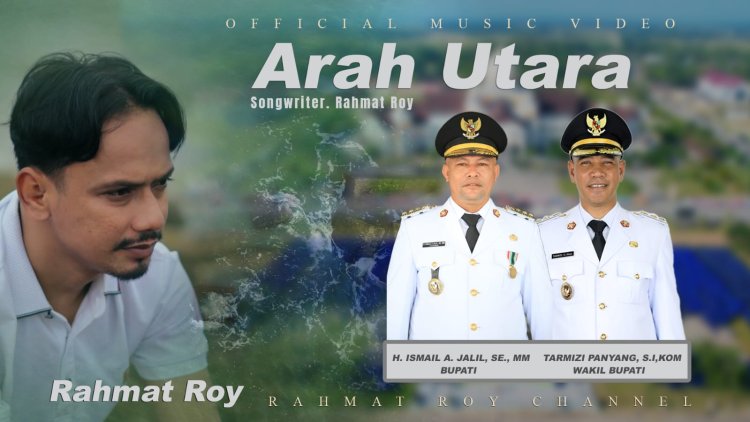 Single Terbaru Rahmat Roy “Arah Utara” Angkat Semangat Kebangkitan Aceh Utara